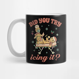 Did You Try Icing It Gingerbread Christmas Mug